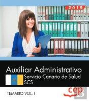 Auxiliar Administrativo. Servicio Canario De Salud. Scs. Temario Vol. I.