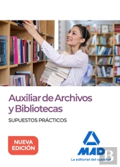 Auxiliar De Archivos Y Bibliotecas. Supuestos Prácticos