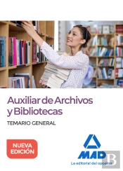 Auxiliar De Archivos Y Bibliotecas. Temario General