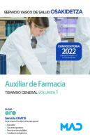 Auxiliar De Farmacia De Osakidetza-Servicio Vasco De Salud. Temario General Volumen 1