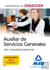 Auxiliar De Servicios Generales De La Universidad De Zaragoza. Test Y Supuestos Prácticos