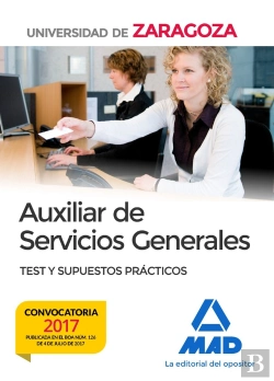 Bertrand.pt - Auxiliar De Servicios Generales De La Universidad De Zaragoza. Test Y Supuestos Prácticos