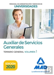 Auxiliar De Servicios Generales De Universidades. Temario General Volumen 1