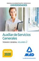 Auxiliar De Servicios Generales De Universidades. Temario General Volumen 2