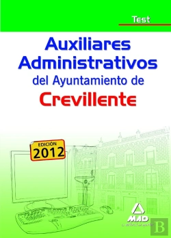 Bertrand.pt - Auxiliares Administrativos, Ayuntamiento De Crevillente. Test