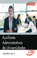 Auxiliares Administrativos De Universidades. Temario. Vol.Iii