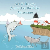 Ava & Remy'S Nantucket Birthday Adventure