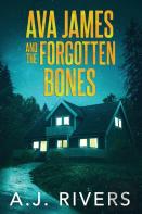 Ava James And The Forgotten Bones