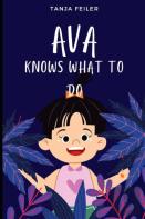 Ava Knows What To Do