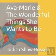 Ava-Marie & The Wonderful Things She Wants To Be