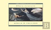 Avala Is Falling