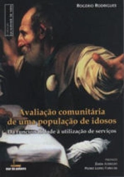 Avaliação Comunitária de Uma População de Idosos