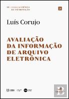Avaliação da Informação de Arquivo Eletrónica