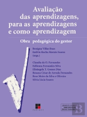 Avaliação Das Aprendizagens, Para As Aprendizagens E Como Aprendizagem