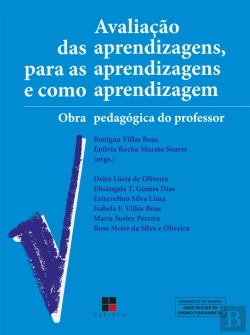 Bertrand.pt - Avaliação Das Aprendizagens, Para As Aprendizagens E Como Aprendizagem