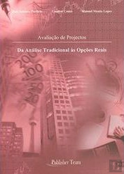 Bertrand.pt - Avaliação de Projectos - Da Análise Tradicional às Opções Reais