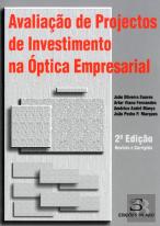 Avaliação de Projectos de Investimento na Óptica Empresarial