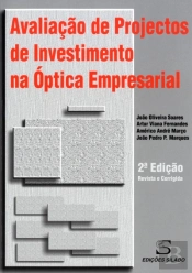 Avaliação de Projectos de Investimento na Óptica Empresarial