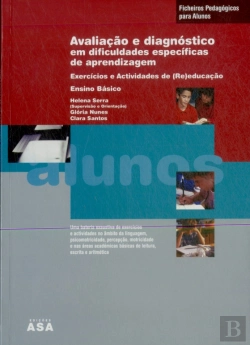 Bertrand.pt - Avaliação e Diagnóstico em Dificuldades Específicas de Aprendizagem - Alunos