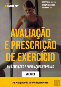 Bertrand.pt - Avaliação e Prescrição de Exercício em Condições e Populações Especiais - Volume I