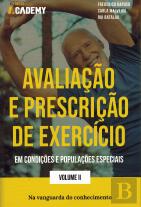 Avaliação e Prescrição de Exercício em Condições e Populações Especiais - Volume II
