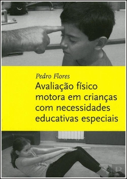 Bertrand.pt - Avaliação Físico Motora em Crianças Com Necessidades Educativas Especiais