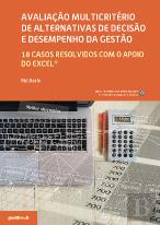 Avaliação Multicritério de Alternativas de Decisão e Desempenho da Gestão