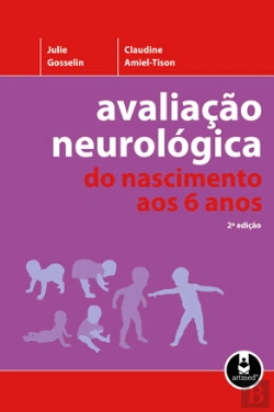 Bertrand.pt - Avaliação Neurológica - Do Nascimento aos 6 Anos