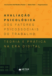 Avaliação Psicológica Dos Fatores Psicossociais Do Trabalho