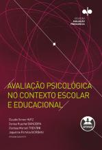 Avaliação Psicológica no Contexto Escolar e Educacional