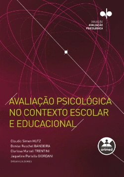 Bertrand.pt - Avaliação Psicológica no Contexto Escolar e Educacional
