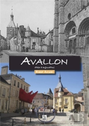 Avallon D Hier A Aujourd Hui