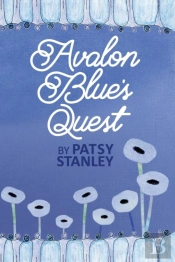 Avalon Blue'S Quest