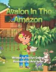 Avalon In The Amazon