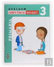 Avaluem Competències Bàsiques. 3 Primària