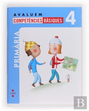 Avaluem Competències Bàsiques. 4 Primària