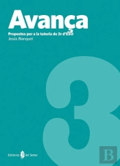Avança-3. Propostes Per A La Tutoria De 3r. D'Eso
