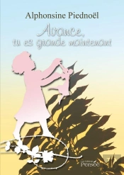 Avance, Tu Es Grande Maintenant