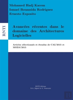 Bertrand.pt - Avancées Récentes Dans Le Domaine Des Architectures Logicielles ; Articles Sélectionnés Et Étendus De Cal'2015 Et Moda'2015