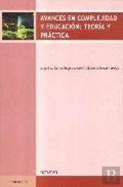 Avances En Complejidad Y Educaciùn: Teoræa Y Prçctica