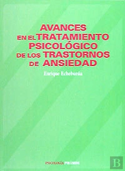 Bertrand.pt - Avances En El Tratamiento Psicológico De Los Trastornos De Ansiedad