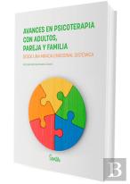 Avances En Psicoterapia Con Adultos, Pareja Y Familia