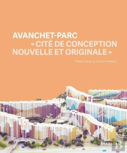 Bertrand.pt - Avanchet-Parc ; « Cité De Conception Nouvelle Et Originale », 1969-1977