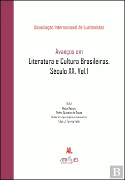 Bertrand.pt - Avanços em Literatura e Cultura Brasileiras - Século XX