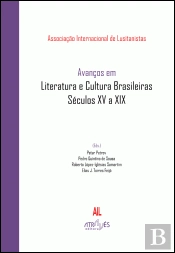 Avanços em Literatura e Cultura Brasileiras - Séculos XV a XIX