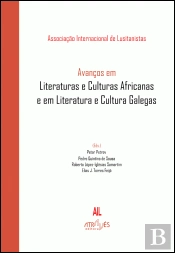 Avanços em Literaturas e Culturas Africanas e em Literatura e Cultura Galegas