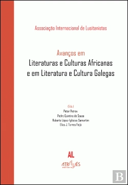 Bertrand.pt - Avanços em Literaturas e Culturas Africanas e em Literatura e Cultura Galegas