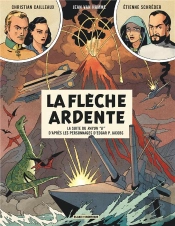 Avant Blake Et Mortimer Tome 2 : La Flèche Ardente