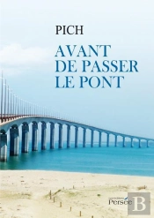 Avant De Passer Le Pont