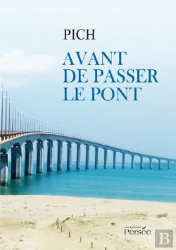 Bertrand.pt - Avant De Passer Le Pont